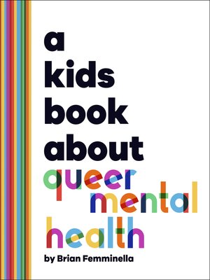 cover image of A Kids Book About Queer Mental Health